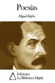 Title: Poesías, Author: Miguel Riofrío