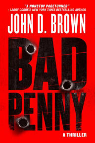 Title: Bad Penny, Author: John D. Brown