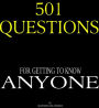 501 Questions for Getting to Know Anyone