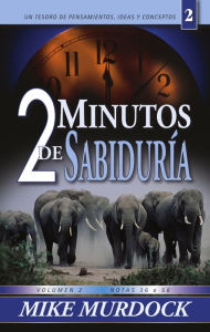 Title: 2 Minutos de Sabiduría, Volumen 2, Author: Mike Murdock