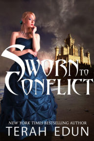 Title: Sworn to Conflict (Courtlight Series #3), Author: Terah Edun