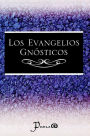 Los evangelios gnosticos