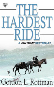 Title: The Hardest Ride, Author: Gordon Rottman