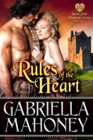 Title: Rules of the Heart, Author: Gabriella Mahoney