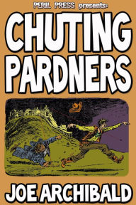 Title: Chuting Pardners, Author: Joe Archibald