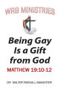 BEING GAY IS A GIFT FROM GOD