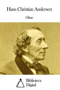 Title: Obras de Hans Christian Andersen, Author: Hans Christian Andersen