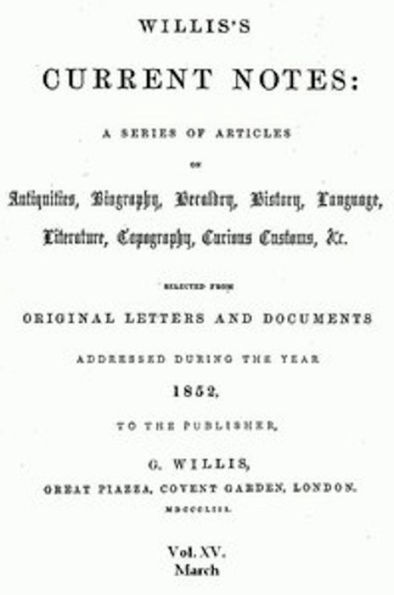 Willis's Current Notes, No. XV., March 1852 (Illustrated)