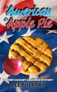 Title: As American as Apple Pie, Author: Lee Pulaski