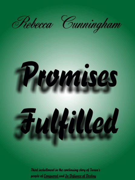 Promises Fulfilled