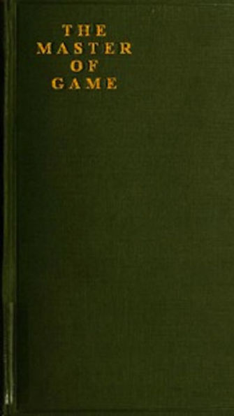 The Master of Game (Illustrated)