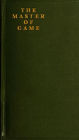 The Master of Game (Illustrated)