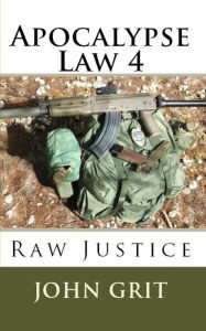 Title: Apocalypse Law 4, Author: John Grit