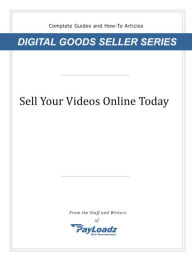 Title: Sell Your Videos Online Today, Author: Shannon Sofield