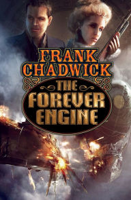 Title: The Forever Engine, Author: Frank Chadwick