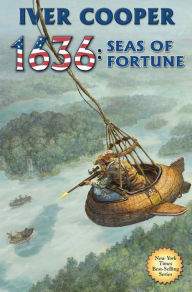 Title: 1636: Seas of Fortune, Author: Iver Cooper