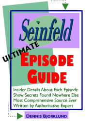 Title: Seinfeld Ultimate Episode Guide, Author: Dennis Bjorklund