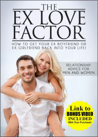 Title: How to Get Your Ex Boyfriend or Girlfriend Back Into Your Life, Author: Greg Mason