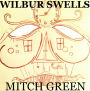 WILBUR SWELLS