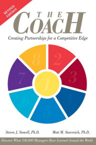 Title: The Coach: Creating Partnerships for a Competative Edge, Author: Steven Stowell