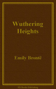 Title: Wuthering Heights, Author: Emily Brontë