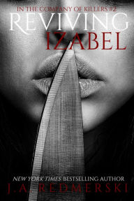 Title: Reviving Izabel, Author: J. A. Redmerski