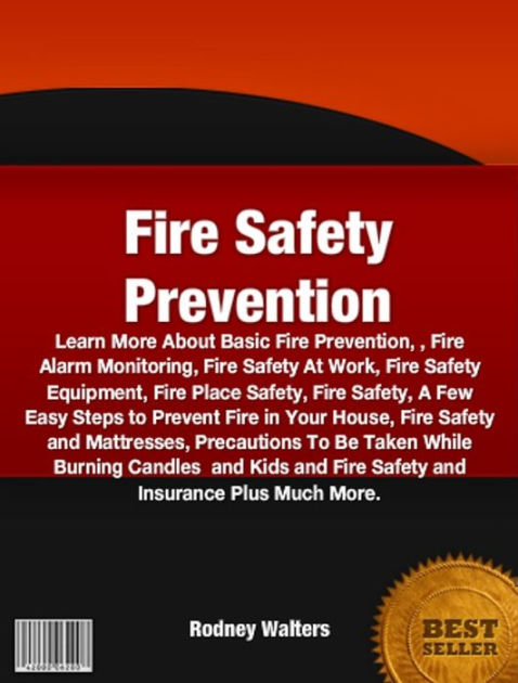 Fire Safety Prevention-Learn More About Basic Fire Prevention, Fire ...