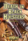 Death in Black Holsters
