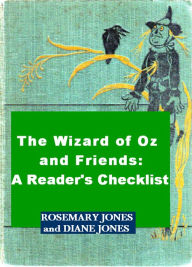 Title: The Wizard of Oz and Friends: A Reader's Checklist, Author: Diane Jones