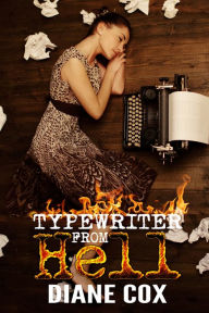 Title: Typewriter From Hell, Author: Diane Cox