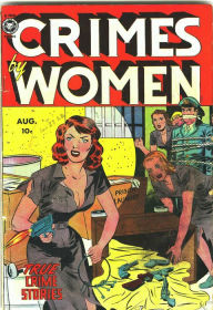 Title: Crimes By Women Number 14 Crime Comic Book, Author: Lou Diamond