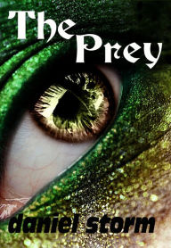 Title: The Prey, Author: daniel storm