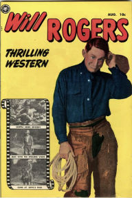 Title: Will Rogers Number 2 Western Comic Book, Author: Lou Diamond
