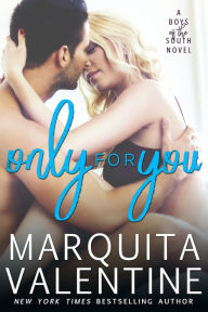 Title: Only For You, Author: Marquita Valentine