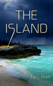 Title: The Island, Author: Teri Hall
