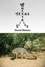 Title: Some Texas Tails Tales, Author: David Watson