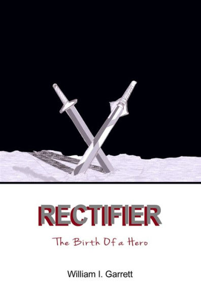 Rectifier the Birth of a Hero