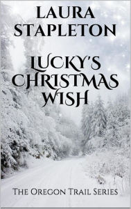 Title: Lucky's Christmas Wish, Author: Laura Stapleton