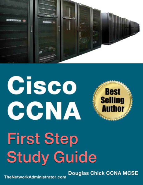 Cisco CCNA First Step - Study Guide