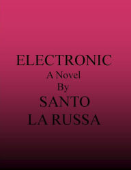 Title: ELECTRONIC, Author: Santo La Russa
