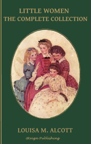 Little Women - The Complete Series (Illustrated) - 4 Books - Little Women, Good Wives, Little Men, Jo's Boys