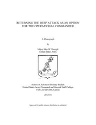 Title: RETURNING THE DEEP ATTACK AS AN OPTION FOR THE OPERATIONAL COMMANDER, Author: John Brengle