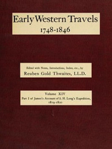 Early Western Travels 1748-1846, Volume XIV (Illustrated)