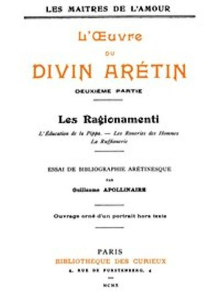L'oeuvre du divin Arétin, deuxième partie (Illustrated)