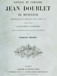 Title: Journal du corsaire Jean Doublet de Honfleur (Illustrated), Author: Jean Doublet