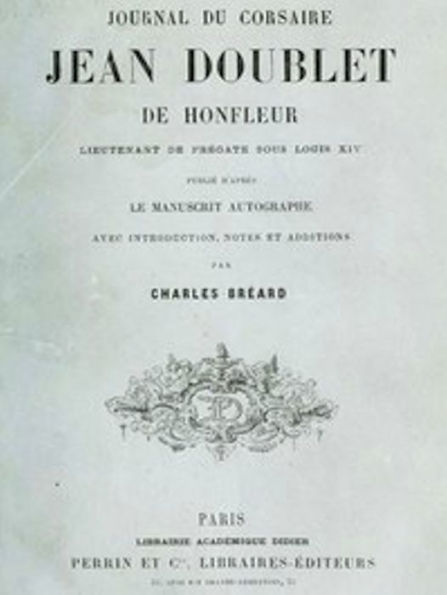 Journal du corsaire Jean Doublet de Honfleur (Illustrated)