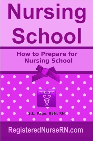 How to Prepare for Nursing School