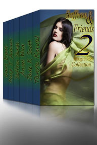 Title: Saffron and Friends 2 Menage a Trois Collection, Author: Saffron Sands