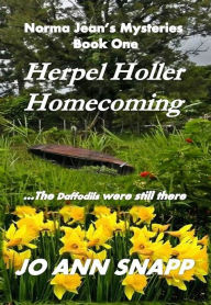 Title: Herpel Holler Homecoming Norma Jean's Mysteries Book One, Author: Jo Ann Snapp