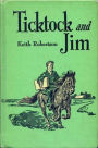Ticktock and Jim